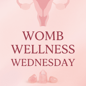 Rose-colored illustration of female reproductive system and gemstones, promoting Womb Wellness Wednesday by The Goddess Haven Ltd for women's health and holistic healing.