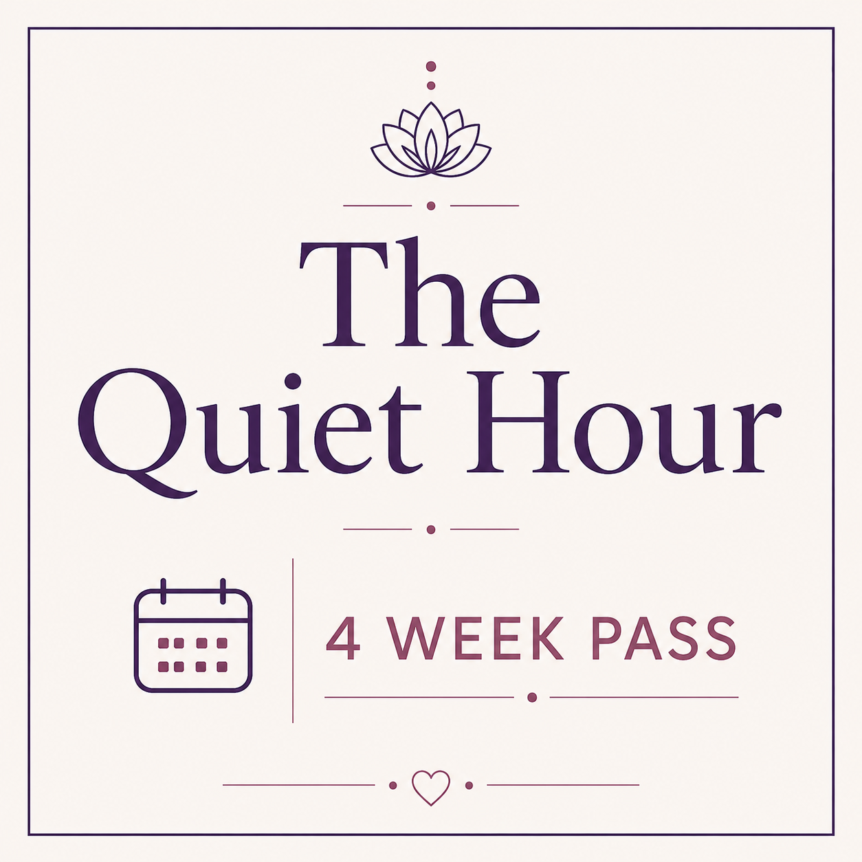 Quiet Hour Pass