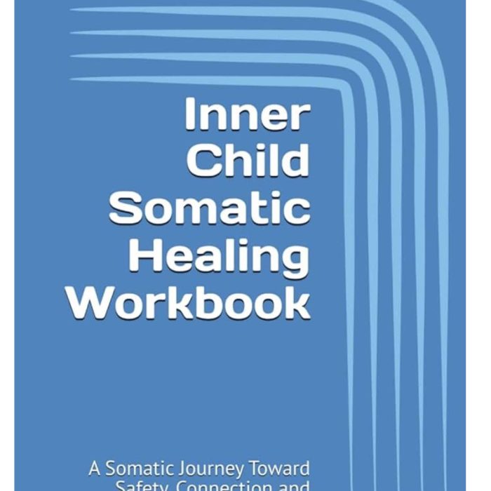 Cover of the Inner Child Somatic Healing Workbook by Sarah Ware, focusing on safety, connection, and wholeness in emotional healing.